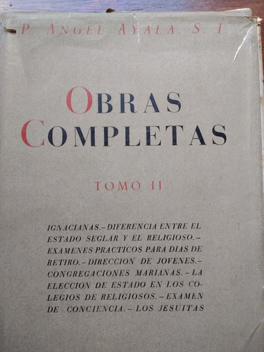 P. Ángel Ayala Obras Completas Tomo Ii Bac 1948