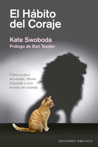 Libro: El Hábito Del Coraje (psicología) (edición En