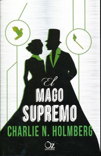 El Mago Supremo - Charlie N. Holmberg