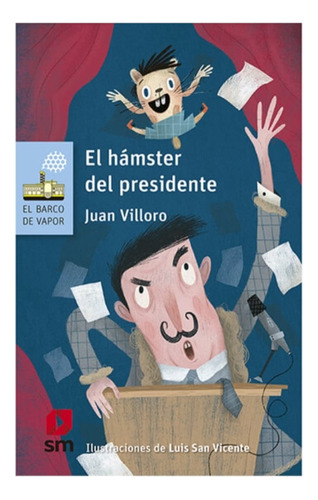 El Hámster Del Presidente