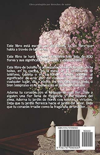 El Lenguaje De Las Flores: El Diccionario De Las Flores Y Su