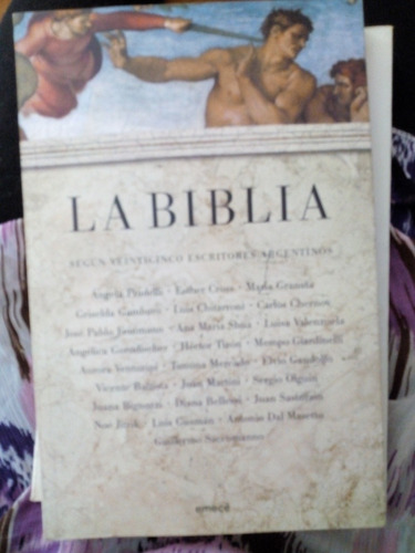 La Biblia Según Veinticinco Escritores Argentinos