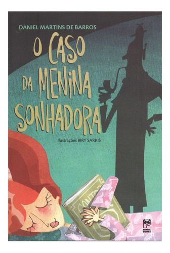 Livro O Caso Da Menina Sonhadora | Editora Panda Books