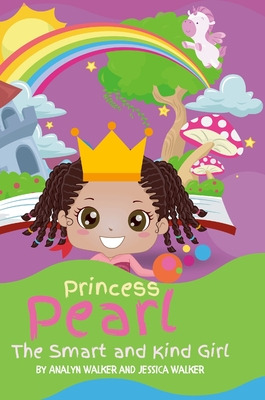 Libro Princess Pearl, The Smart And Kind Girl: A Book Abo...