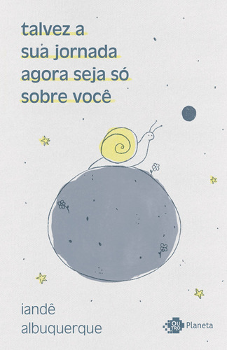 Livro Talvez A Sua Jornada Agora Seja Só Sobre Você