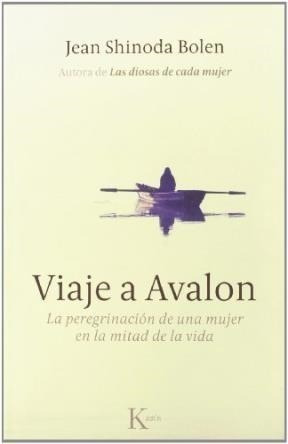 Libro Viaje A Avalon De Jean Shinoda Bolen