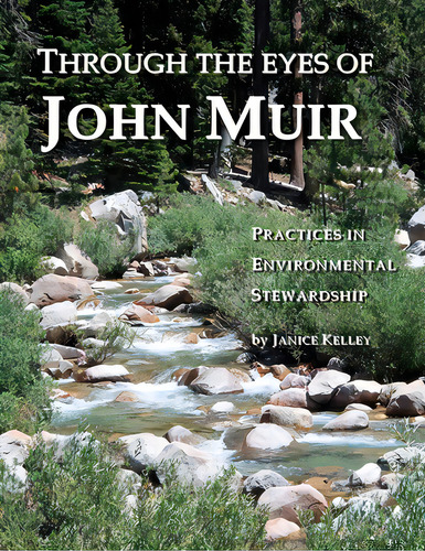 Through The Eyes Of John Muir: Practices In Environmental Stewardship, De Kelley, Janice. Editorial Lightning Source Inc, Tapa Blanda En Inglés