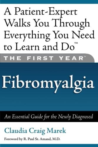 First Year Fibromyalgia (the First Year), De Marek, Claudia. Editorial Da Capo Lifelong Books, Tapa Blanda En Inglés, 2003