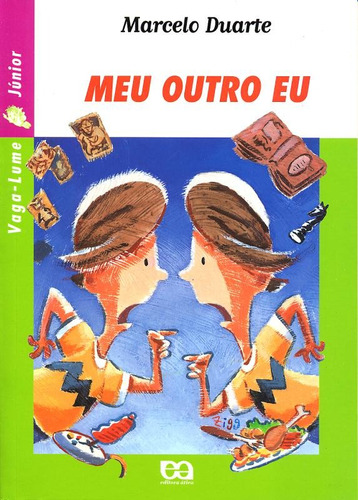 Meu outro eu, de Duarte, Marcelo. Série Vaga-Lume Júnior Editora Somos Sistema de Ensino, capa mole em português, 2003