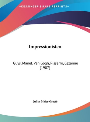 Libro Impressionisten: Guys, Manet, Van Gogh, Pissarro, C...