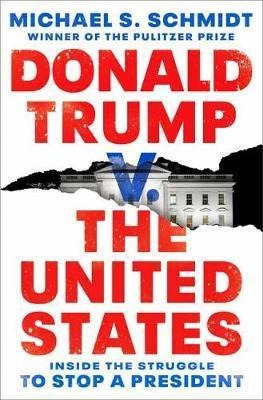 Donald Trump V. The United States - Michael S. Sch(hardback)