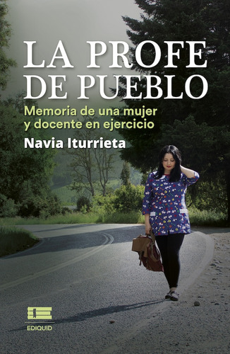 La Profe De Pueblo - Iturrieta, Navia
