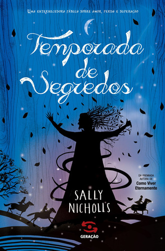 Temporada de Segredos, de Nicholls, Sally. Editora Geração Editorial Ltda, capa mole em português, 2014