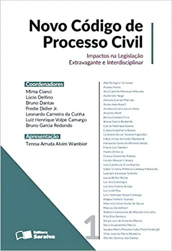 Novo Código De Processo Civil: Impactos Na Legislação Extravagante E Interdisciplinar - Volume 1 - 1ª Edição De 2016, De Vários Organizadores. Editora Saraiva Jur, Capa Mole Em Português