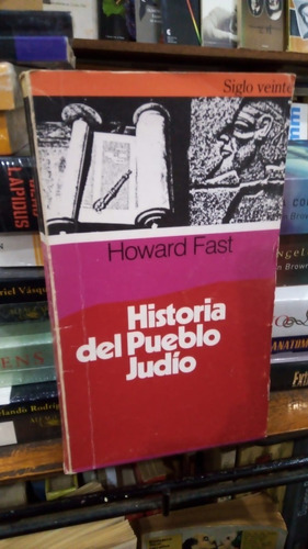 Howard Fast - Historia Del Pueblo Judio