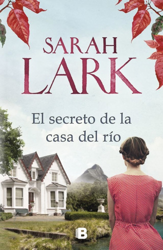 El Secreto De La Casa Del Rio - Sarah Lark