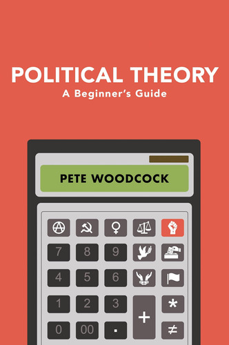 Libro:  Political Theory: A Beginnerøs Guide