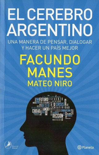 Facundo Manes - El Cerebro Argentino