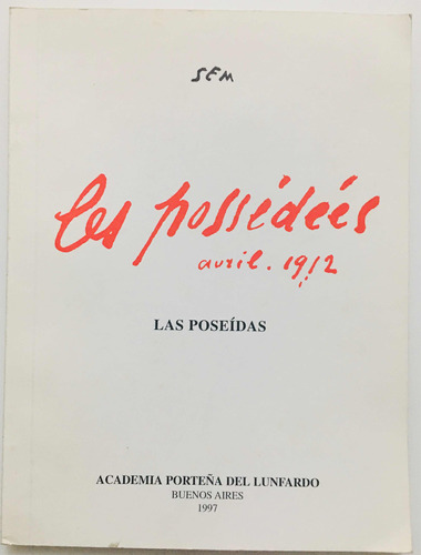 Las Poseídas 1912. Andre Sem. Academia Porteña Del Lunfardo
