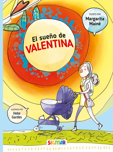 El Sueño De Valentina - Margarita Maine