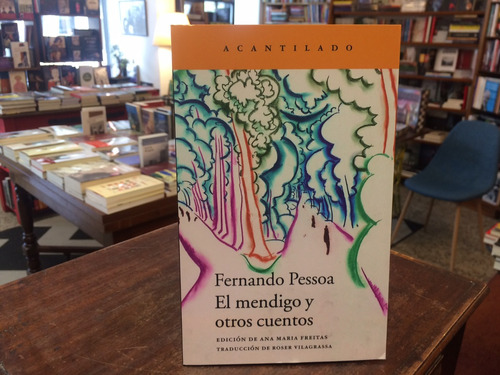 El Mendigo Y Otros Cuentos - Fernando Pessoa