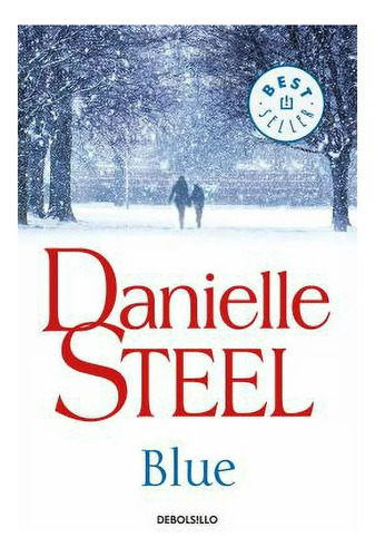 Blue (usado = Nuevo) / Danielle Steel / Enviamos