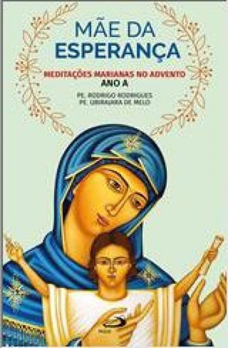 Meditações Marianas No Advento Ano A