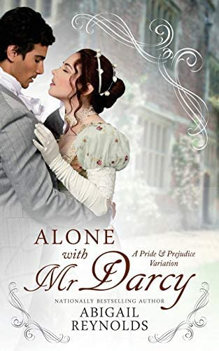 Alone With Mr. Darcy: A Pride & Prejudice Variation, De Reynolds,. Editorial White Soup Press, Tapa Blanda En Inglés