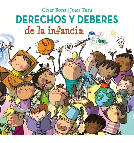 Derechos y deberes de la infancia, de César Bona. Editorial Beascoa en español