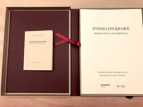 Libro Objeto: Óyeme Con Los Ojos. Poesía Visual Novohispana