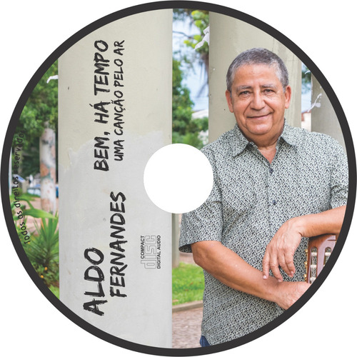 Aldo Fernandes - Bem, Há Tempo Uma Canção Pelo Ar | Cd