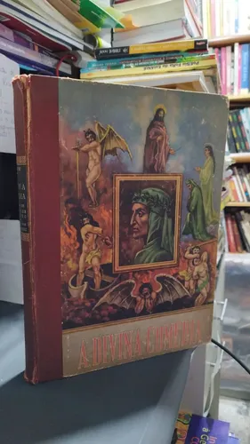 A Divina Comedia 1958 Trad Xavier Pinheiro | Parcelamento sem juros
