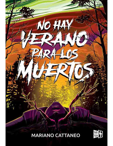 No Hay Verano Para Los Muertos - Mariano Cattaneo