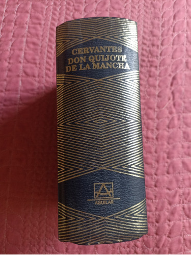 Don Quijote De La Mancha Cervantes Editorial Aguilar