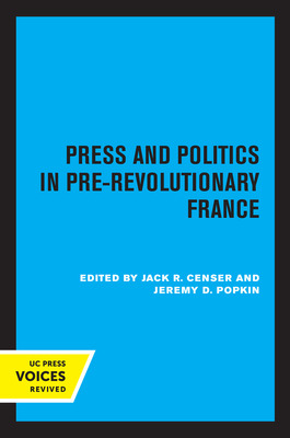 Libro Press And Politics In Pre-revolutionary France - Ce...