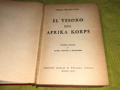 El Tesoro Del Afrika Korps - Néstor Morales Loza - Jackson