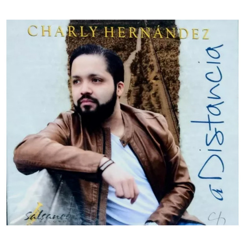 Charly Hernandez - A Distancia