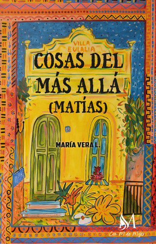 Cosas Del Mãâ¡s Allãâ¡, De Vera López, María. Editorial Ediciones Con M De Mujer En Español