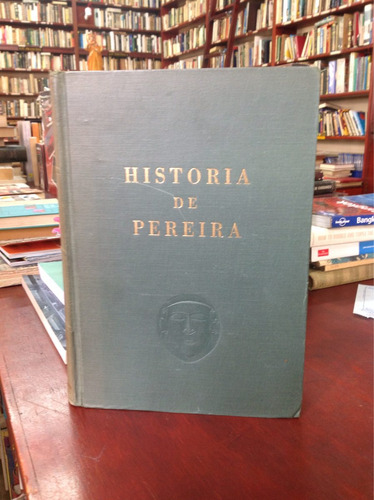 Historia De Pereira, Juan Friede, Duque Gómez, Jaramillo U.