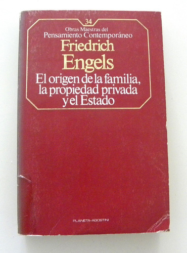 El Origen De La Familia, La Propiedad Privada Y El Estado 