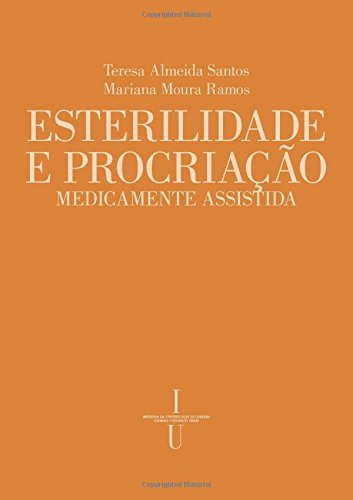 Esterilidade E Procriação Medicamente Assistida: Volume 11 (