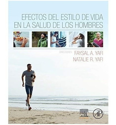 Yafi Efectos Del Estilo De Vida En La Salud De Los Hombres 