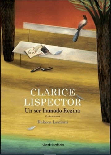 Un Ser Llamado Regina - Clarice Lispector