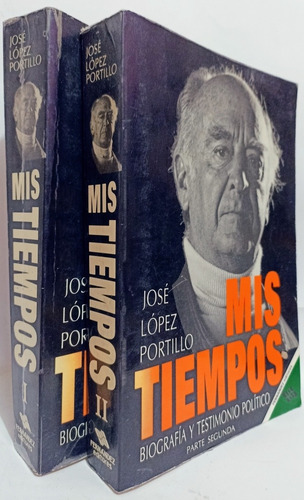 Mis Tiempos Jose López Portillo 1 Y 2