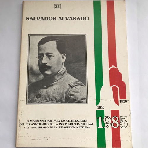 Salvador Alvarado Cuadernos Conmemorativos No. 33