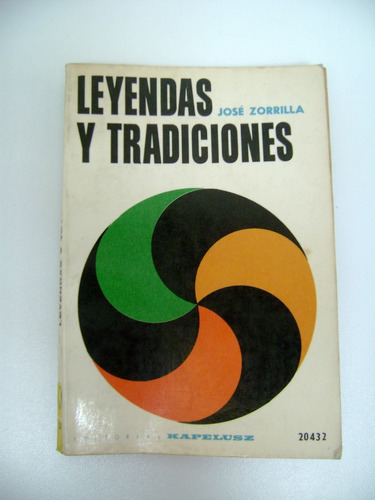 Leyendas Y Tradiciones Jose Zorrilla Kapelusz Golu Boedo