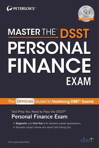 Master The Dsst Personal Finance Exam: The Official Guide To Mastering Dsst Exams, De Peterson's., Vol. 1. Editorial Petersonøøs, Tapa Blanda En Inglés