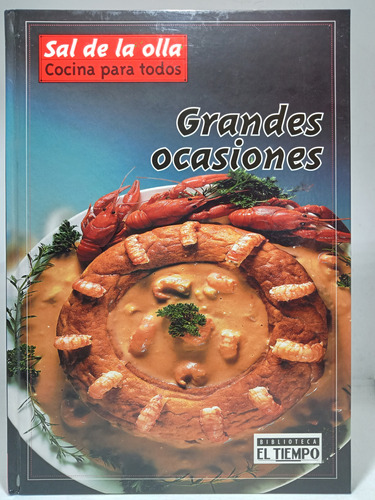 Grandes Ocasiones - Recetas - Biblioteca El Tiempo 2003