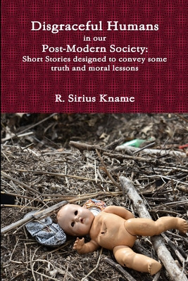 Libro Disgraceful Humans In Our Post-modern Society: Shor...