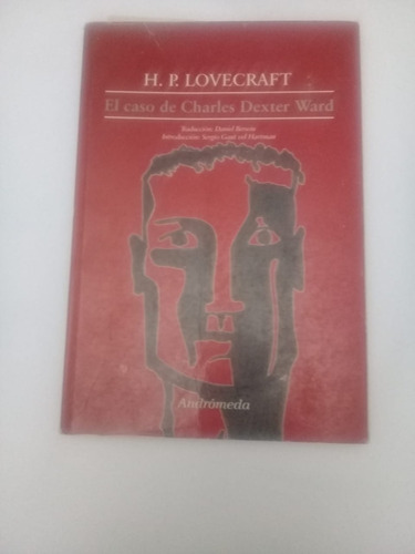 El Caso De Charles Dexter Ward. Lovecraft